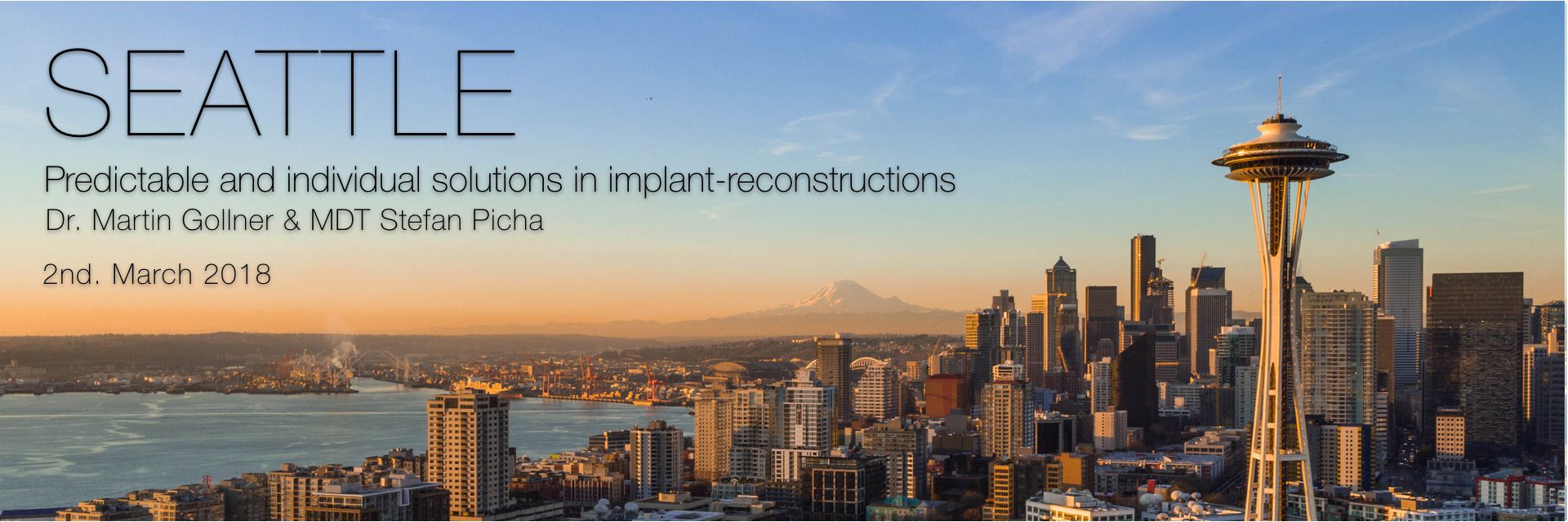 Predictable and individual solutions in implant-reconstructions - Seattle